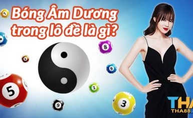 Bóng lô đề là gì? cách tính bóng lô đề như thế nào ?