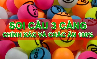 soi cầu 3 càng dễ trúng, đánh ba càng ăn bao nhiêu tiền?